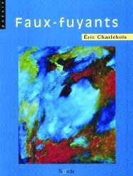 Faux-fuyants_ECharlebois
