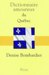 Bombardier dictionnaire amoureux qc
