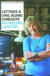 lanctot lettres jeune cineaste