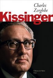 Kissinger Zorgbibe Fallois