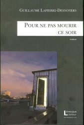 Pour ne pas mourir ce soir