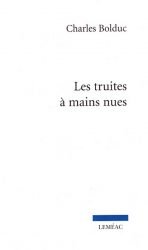 Les truites à mains nues