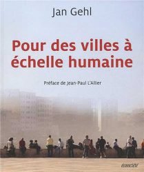 Pour des villes à l'échelle humaine
