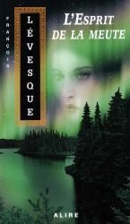 L'ESPRIT DE LA MEUTE