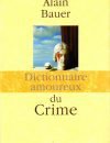 Dictionnaire amoureux du crime
