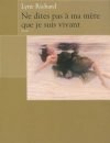 Ne dites pas à ma mère que je suis vivant