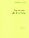 La saison de l'ombre