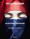 Bruckner-Un-racisme-Grasset-1