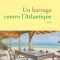 168 LE Beigbeder_Un-barrage_Grasset WEB