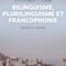 171-Col._Bilinguisme-plurilinguisme_PUM