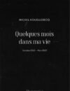172 Houellebecq_Quelques-mois Flam W